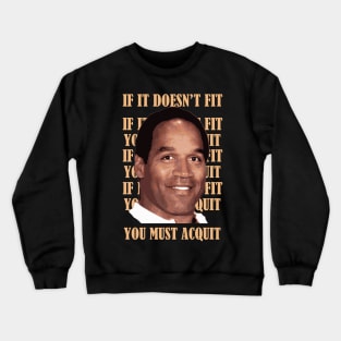 Oj-Simpson Crewneck Sweatshirt